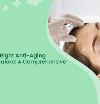 Anti-Aging Clinic in Mangalore