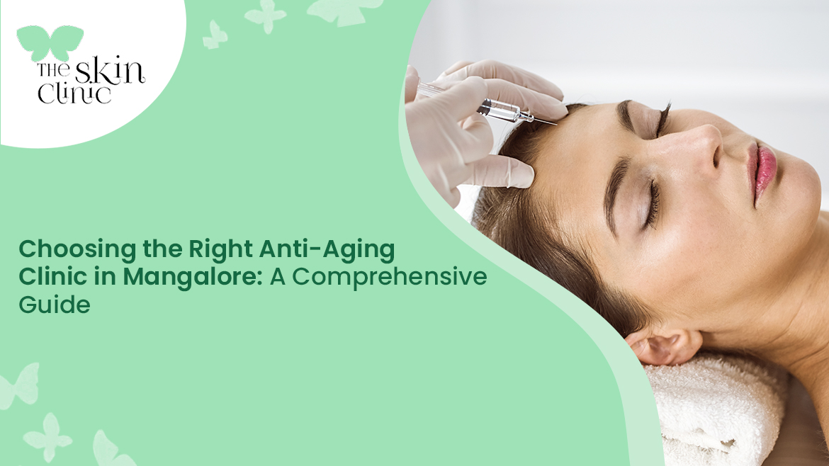 Anti-Aging Clinic in Mangalore